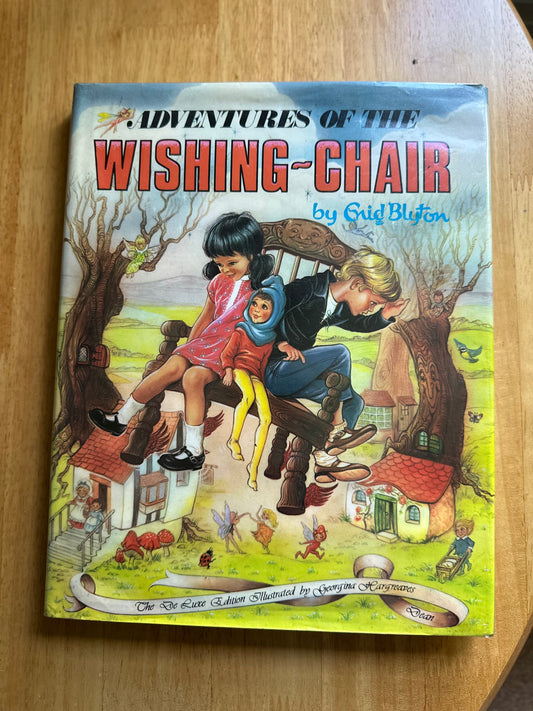 1982*1st* Adventures Of The Wishing Chair Deluxe Ed. - Enid Blyton(Georgina Hargreaves)Dean