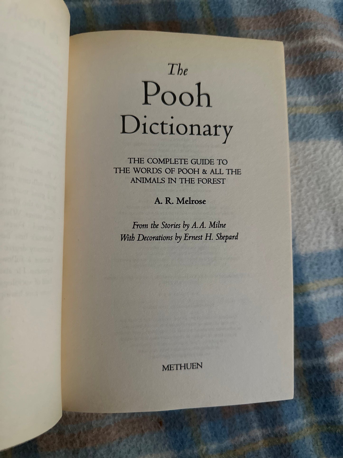 1997 The Pooh Dictionary - A.R. Melrose(Methuen) decorations Ernest Shepard