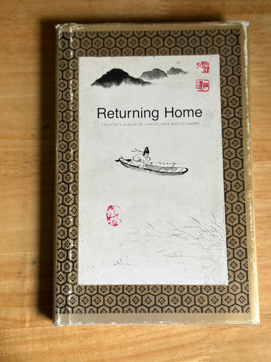 1976*1st* Returning Home: Tao-Chi’s Album Of Landscapes & Flowers - Wen Fong (George Braziller(New York)