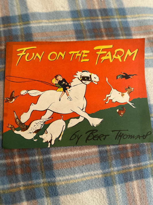 1940’s Fun On The Farm - Bert Thomas (Walter Black & Co Ltd)