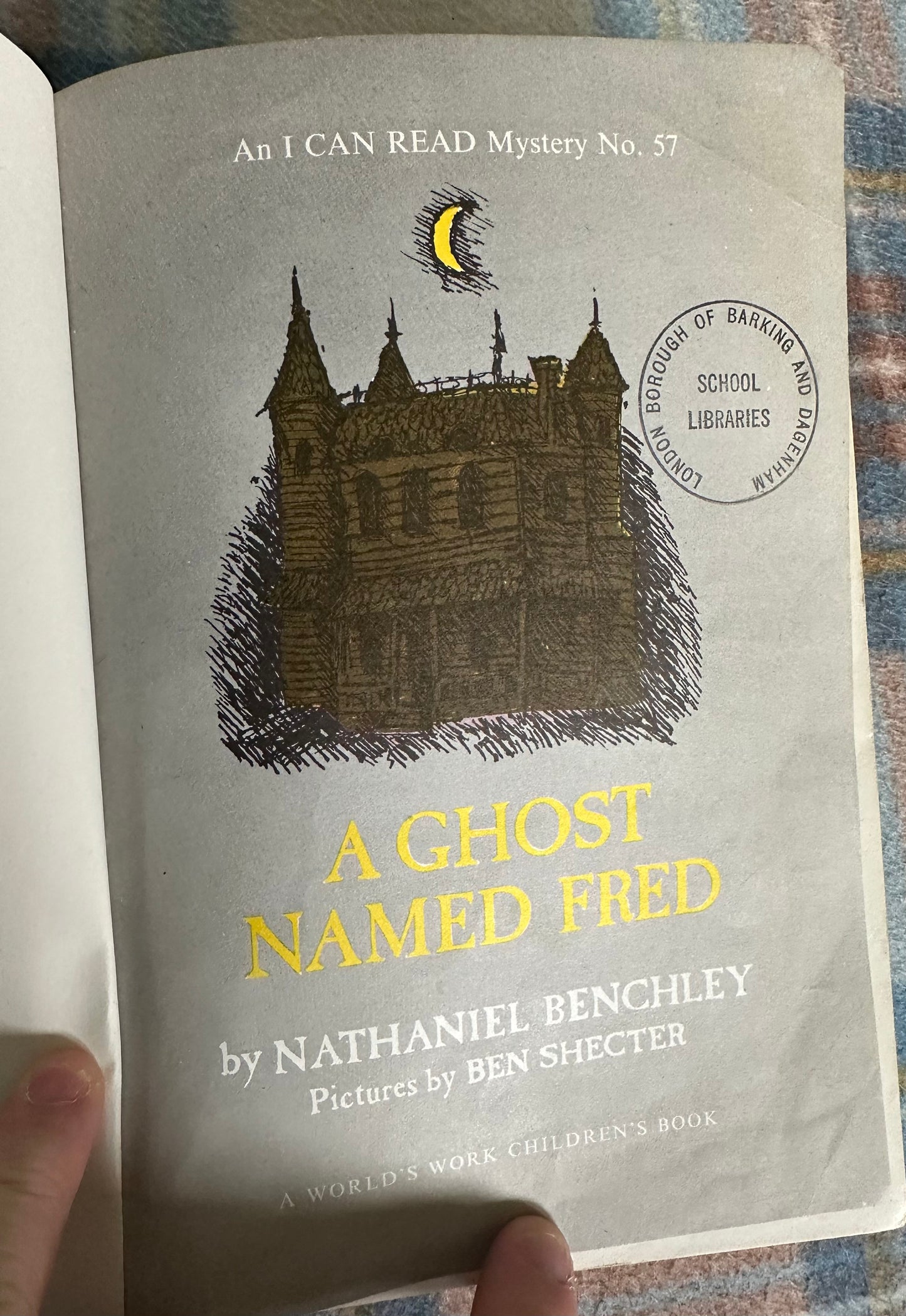 1978 A Ghost Named Fred - Nathaniel Benchley(Ben Schecter illustration) A World’s Work Children’s Book