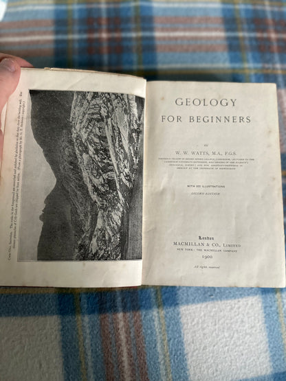1901 Geology For Beginners - W.W. Watts(MacMillan & Co Ltd)