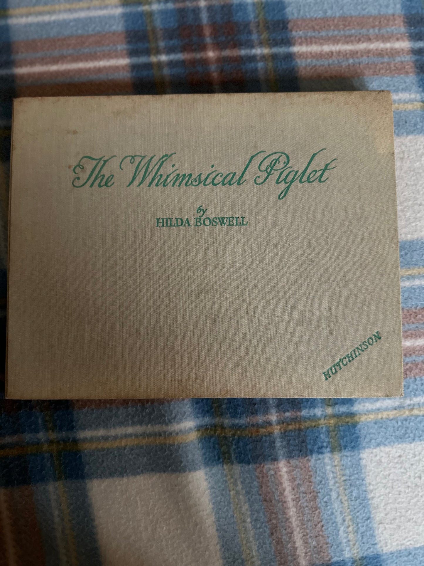 1948*1st* The Whimsical Piglet - Hilda Boswell(Hutchinson’s Books For Young People)