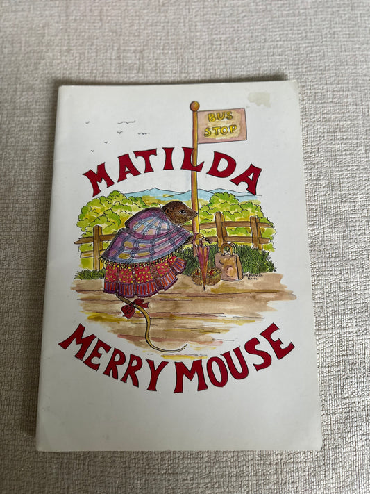 1995*Signed 1st* Matilda Merrymouse - Jo Barwell(Chester House Publications)