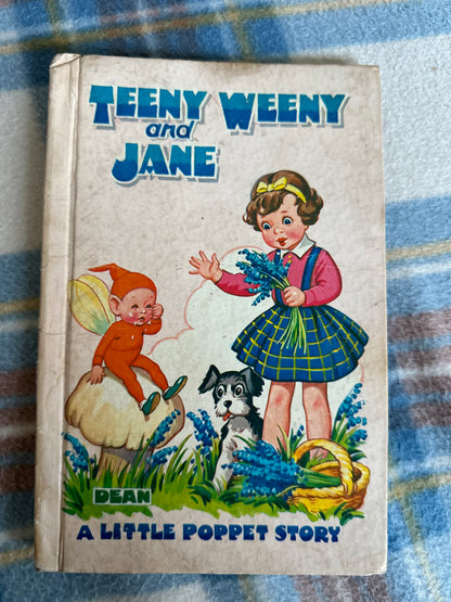 1966 Teeny Weeny & Jane - Illustrated by Norman T. Stephenson(Dean & Son Ltd) A Little Poppet Story