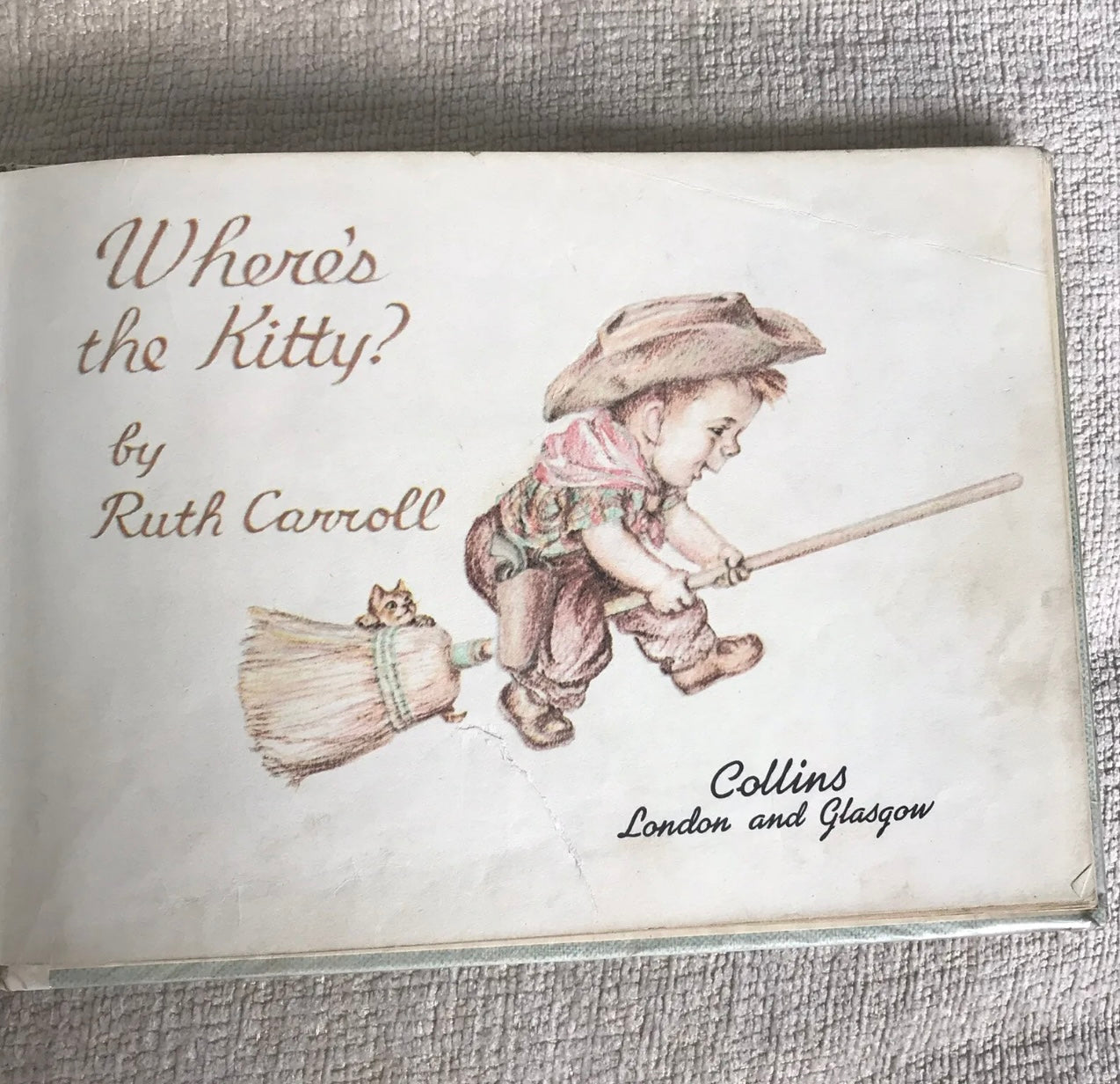 1965*1st*RARE* Where’s The Kitty? - Ruth Carroll (Collins)