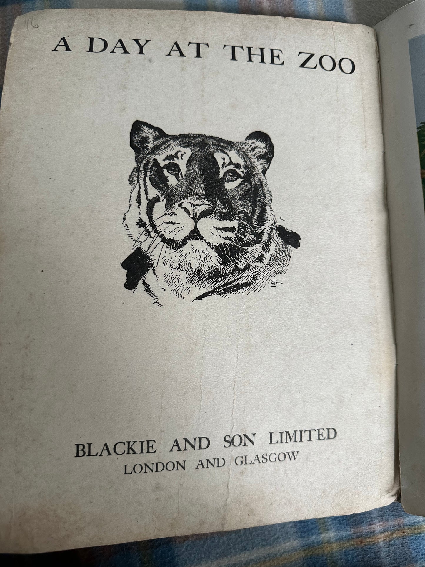 1940’s A Day At The Zoo (Blackie’s Publisher)