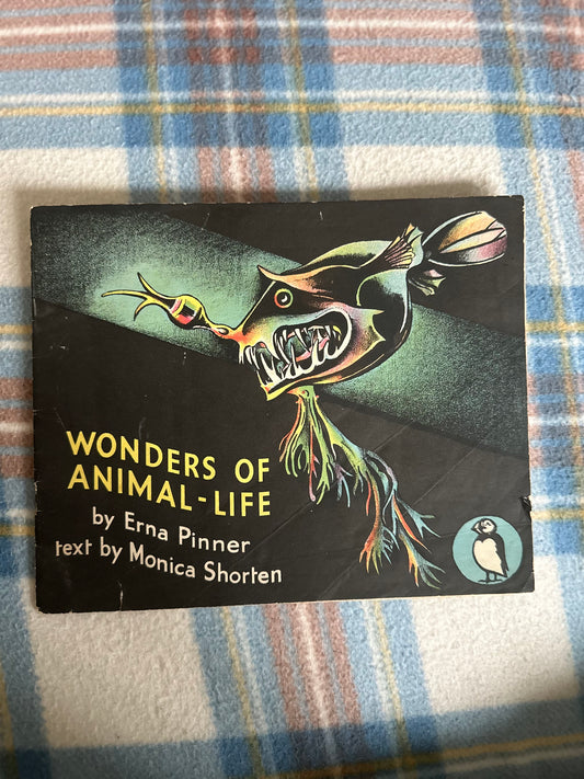 1946 Wonders of Animal-Life - Erna Pinner illustrations text by Monica Shorten(Puffin Picture Book no44)