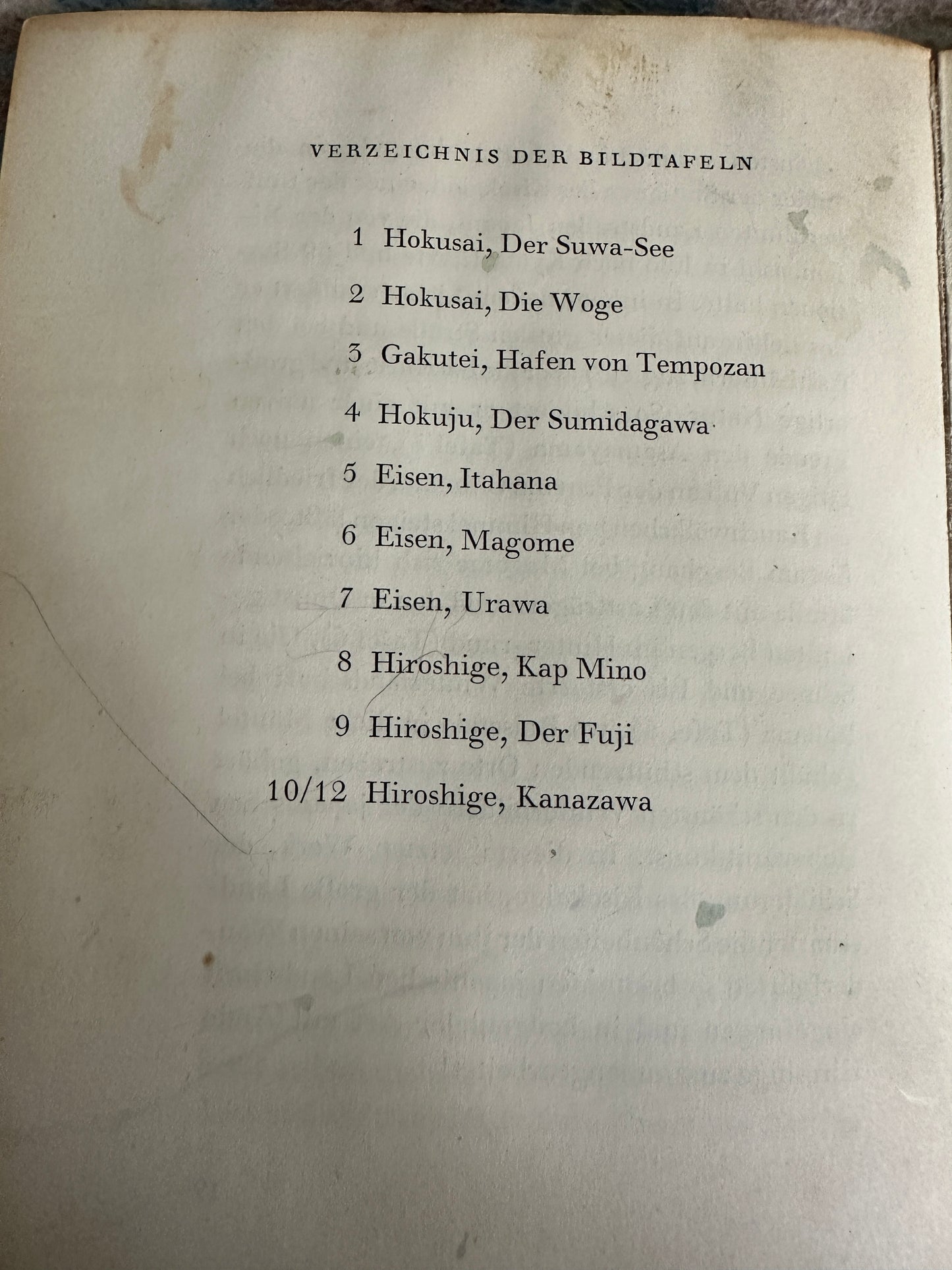 1953 Japanische Landschaften In Farbholzschnitten - Otto Kümmel(Hokusai, Gakutei, Hokuju, Eisen, Hiroshige, Kanazawa(Der Silberne Quell in Baden - Baden Sadly 4 Pictures missing