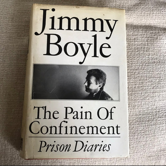 1984*1st* The Pain Of Confinement(Prison Diaries)Jimmy Boyle(Canongate)
