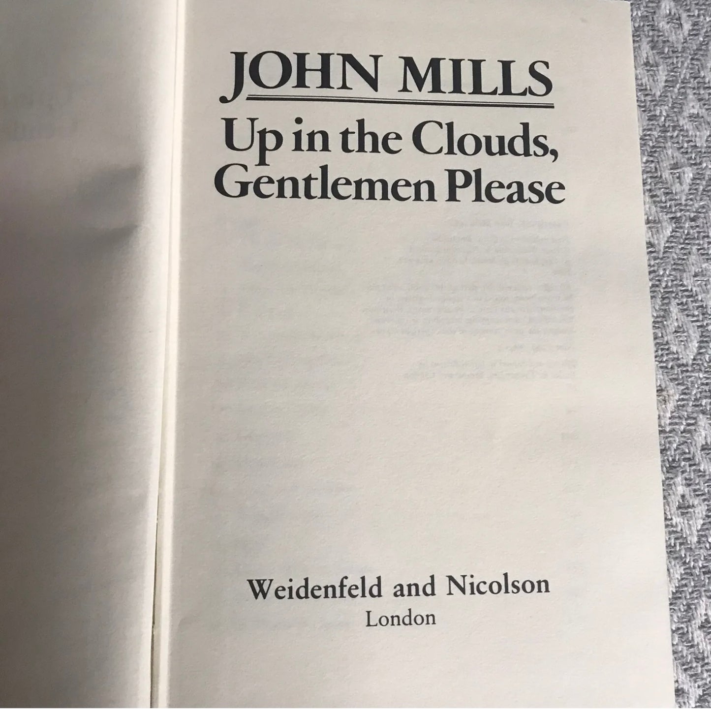 1980*1st* Up In The Clouds / Gentlemen Please - Sir John Mills(Weidenfeld & Nicholson)