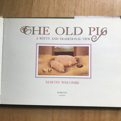 1996*1.* The Old Pig – Martin Wiscombe (Robinson's Publishers)