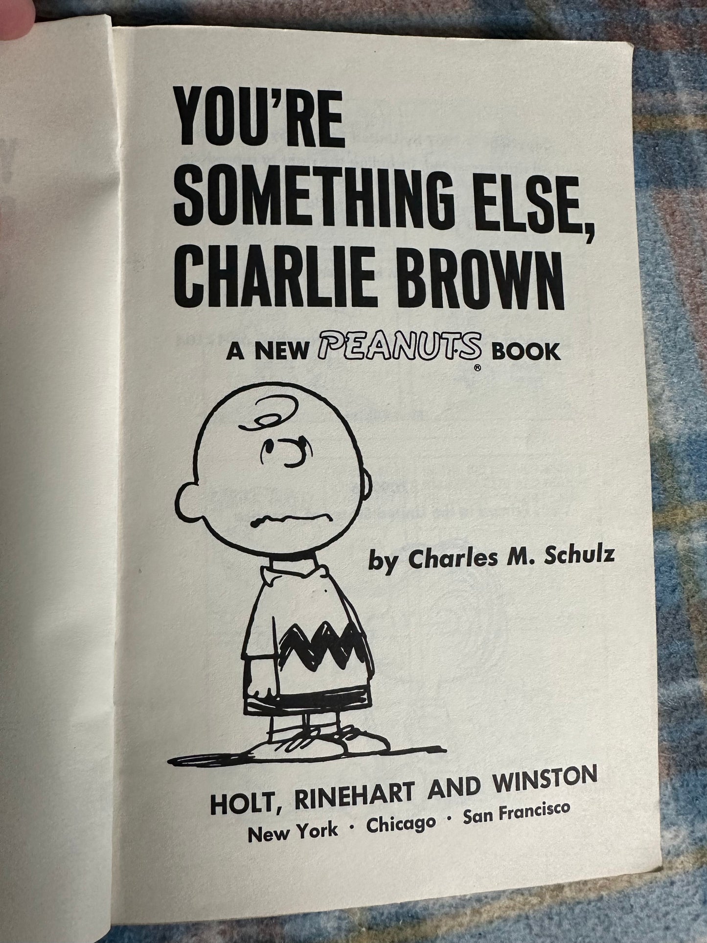 1968*1st* You’re Something Else Charlie Brown - Charles M. Schulz(Holt, Rinehart & Winston)