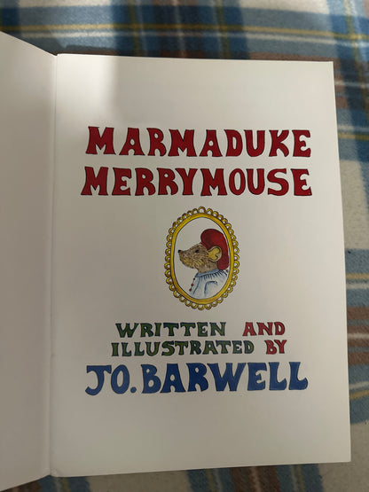 1995*signed 1st* Marmaduke Merrymouse - Jo Barwell(Chester House Publications)