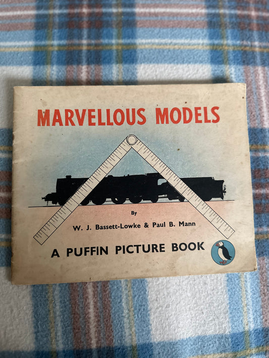 1947 Marvellous Models - W. Bassett-Lowke (Illust Paul B. Mann) Puffin Picture Book 19