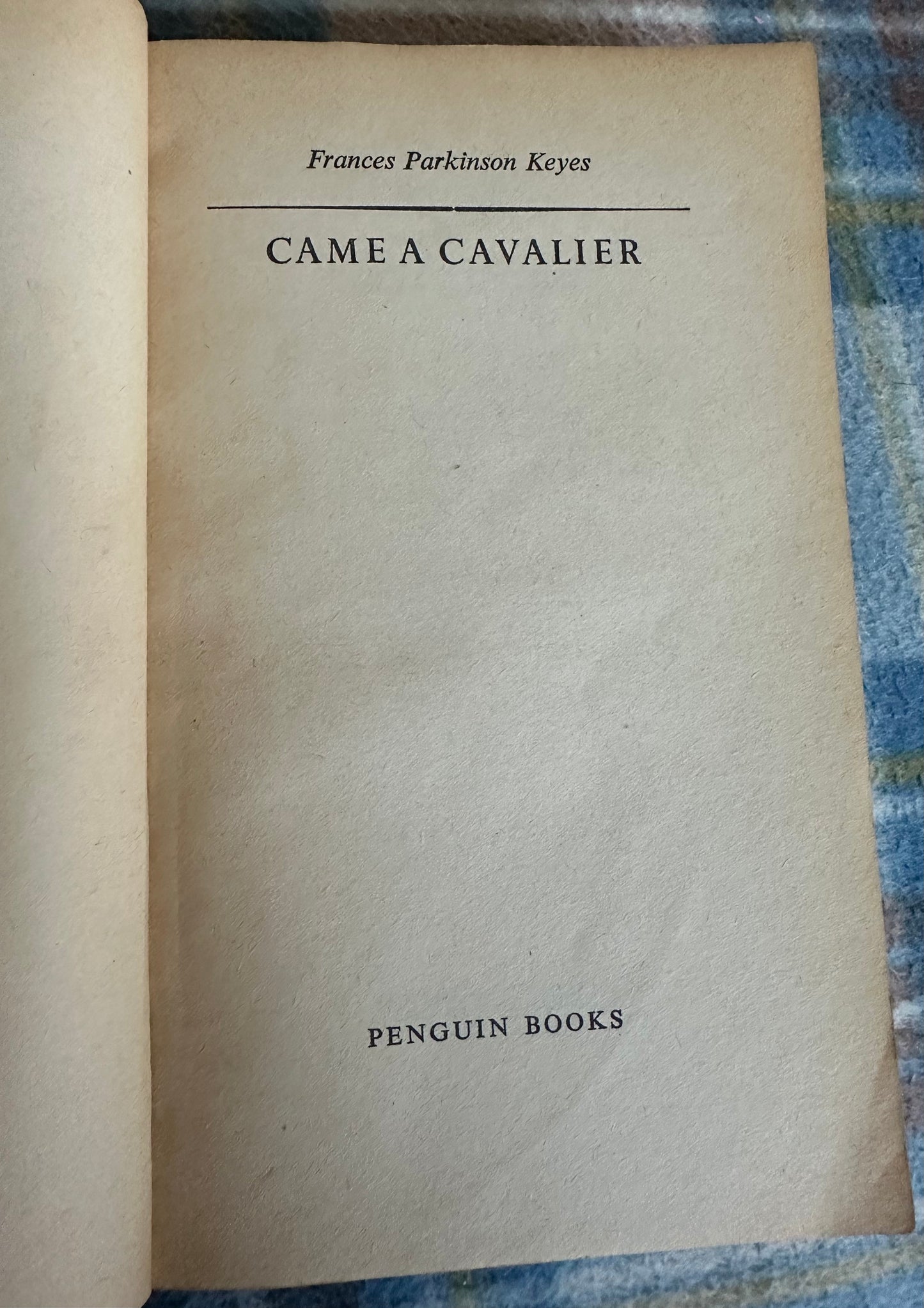 1960*1st* Came A Cavalier - Frances Parkinson Keyes(Penguin)
