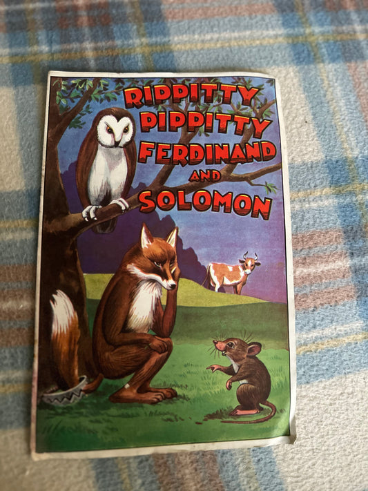 1940’s Rippitty, Pippity Ferdinand & Solomon(Unknown author and publisher)