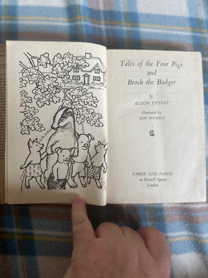 1943 Tales Of The Four Pigs & Brock The Badger - Alison Uttley(Alec Buckels illustration)