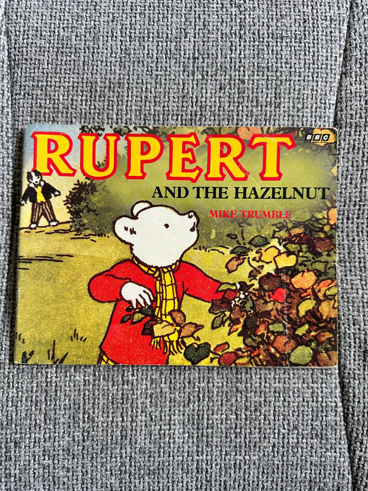 1989 Rupert & The Hazelnut - Mike Trumble (BBC Books) - Honeyburn Books (UK)