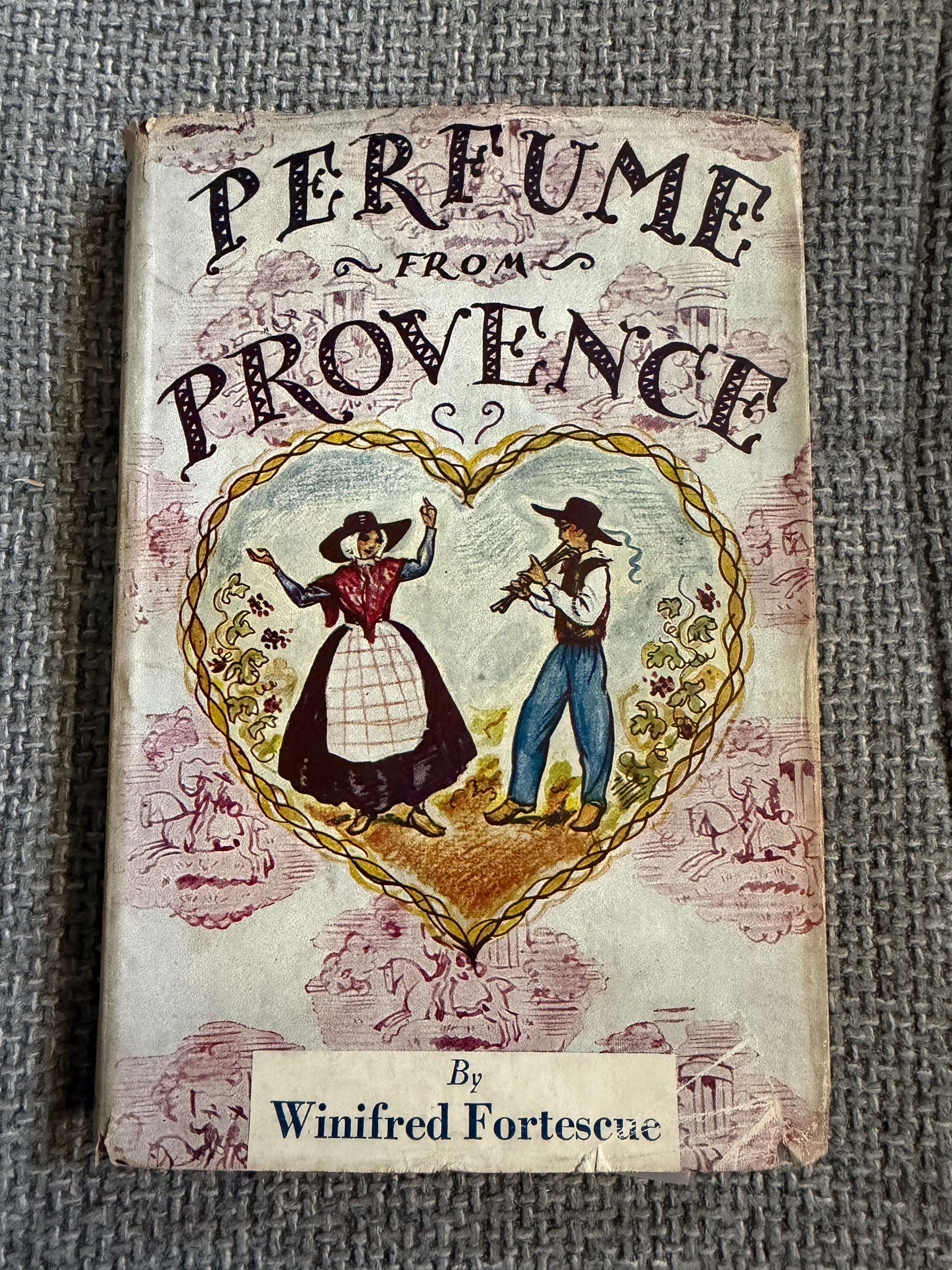 1946 Perfume From Provence - Winifred Fortescue (Book Club) E. H. Shepard illustrations - Honeyburn Books (UK)
