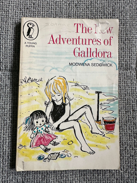 1970 The New Adventures Of Galldora - Modwena Sedgwick (Diana John Illust) Young Puffin Book