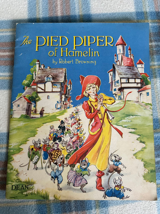 1950’s The Pied Piper Of Hamelin by Robert Browning(illustrated by Eulalie Minfred Banks) Dean & Son Ltd