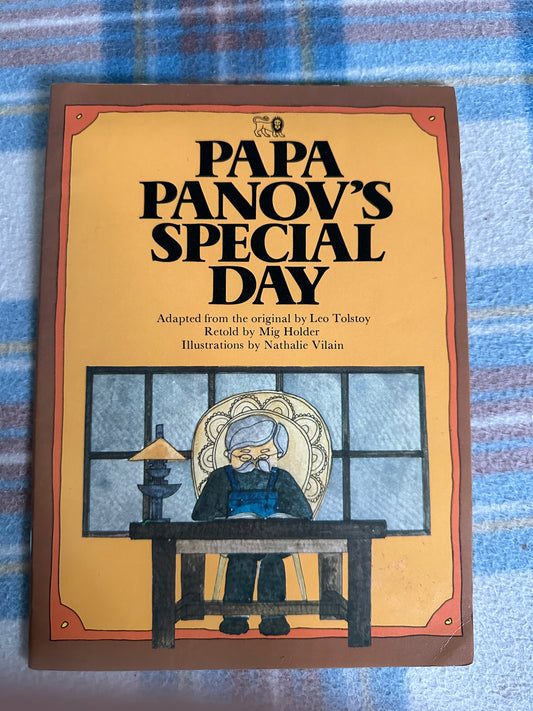 1978 Papa Panov’s Special Day (Leo Tolstoy retold by Mig Holder(illustrated Nathalie Vilain)Lion Publishing.