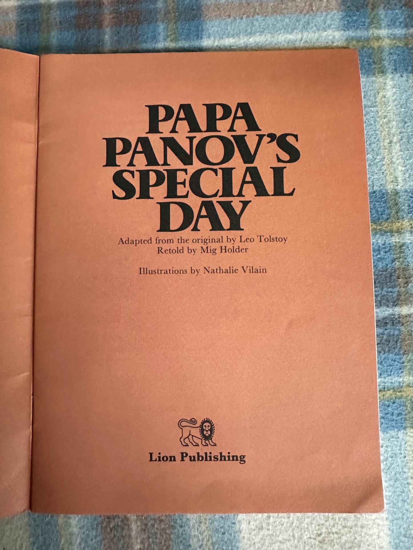 1978 Papa Panov’s Special Day (Leo Tolstoy retold by Mig Holder(illustrated Nathalie Vilain)Lion Publishing.