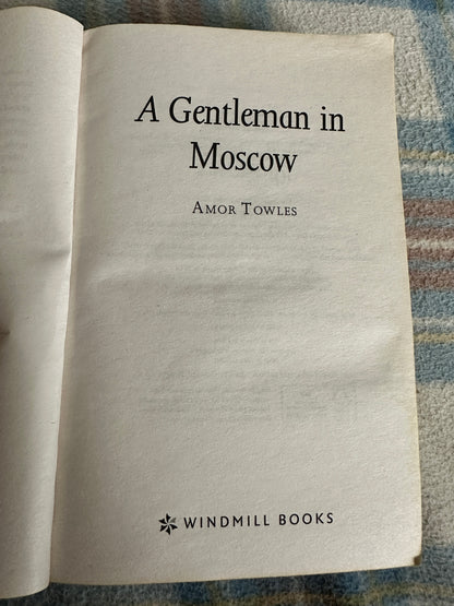 2017 A Gentleman In Moscow - Amor Towles(Windmill Books) *TV Series*