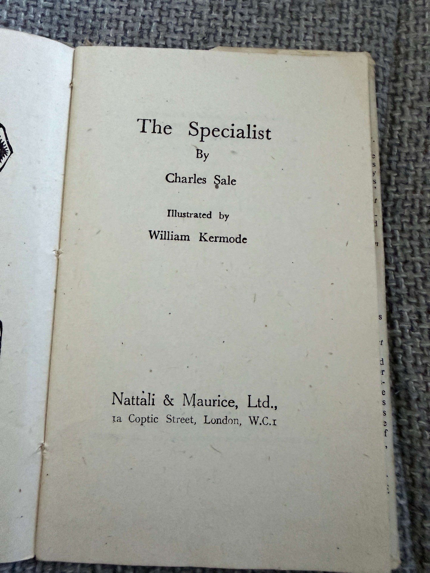1947 The Specialist - Charles Sale (William Kermode illustration) Nattali & Maurice Ltd - Honeyburn Books (UK)