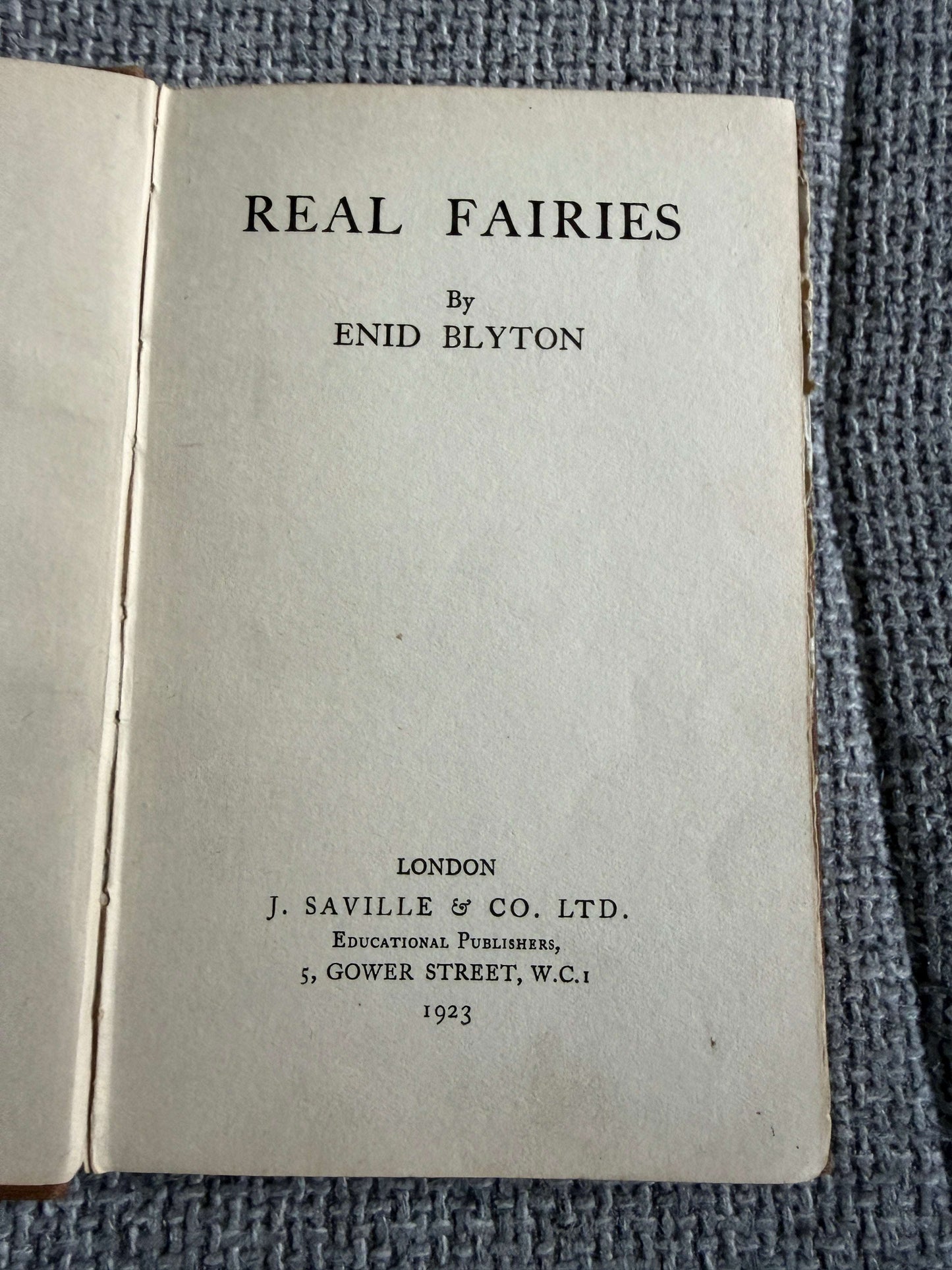 1923*1st* Real Fairies - Enid Blyton (J. Saville & Co Ltd)