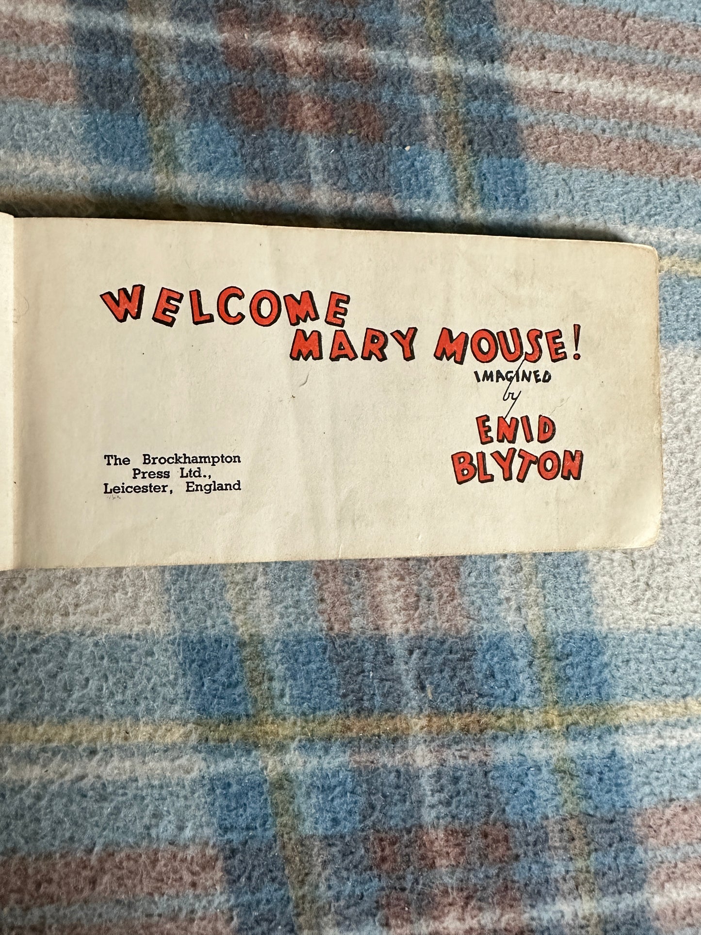 1950c Welcome Mary Mouse - Enid Blyton (Olive Openshaw illustration) Brockhampton Press