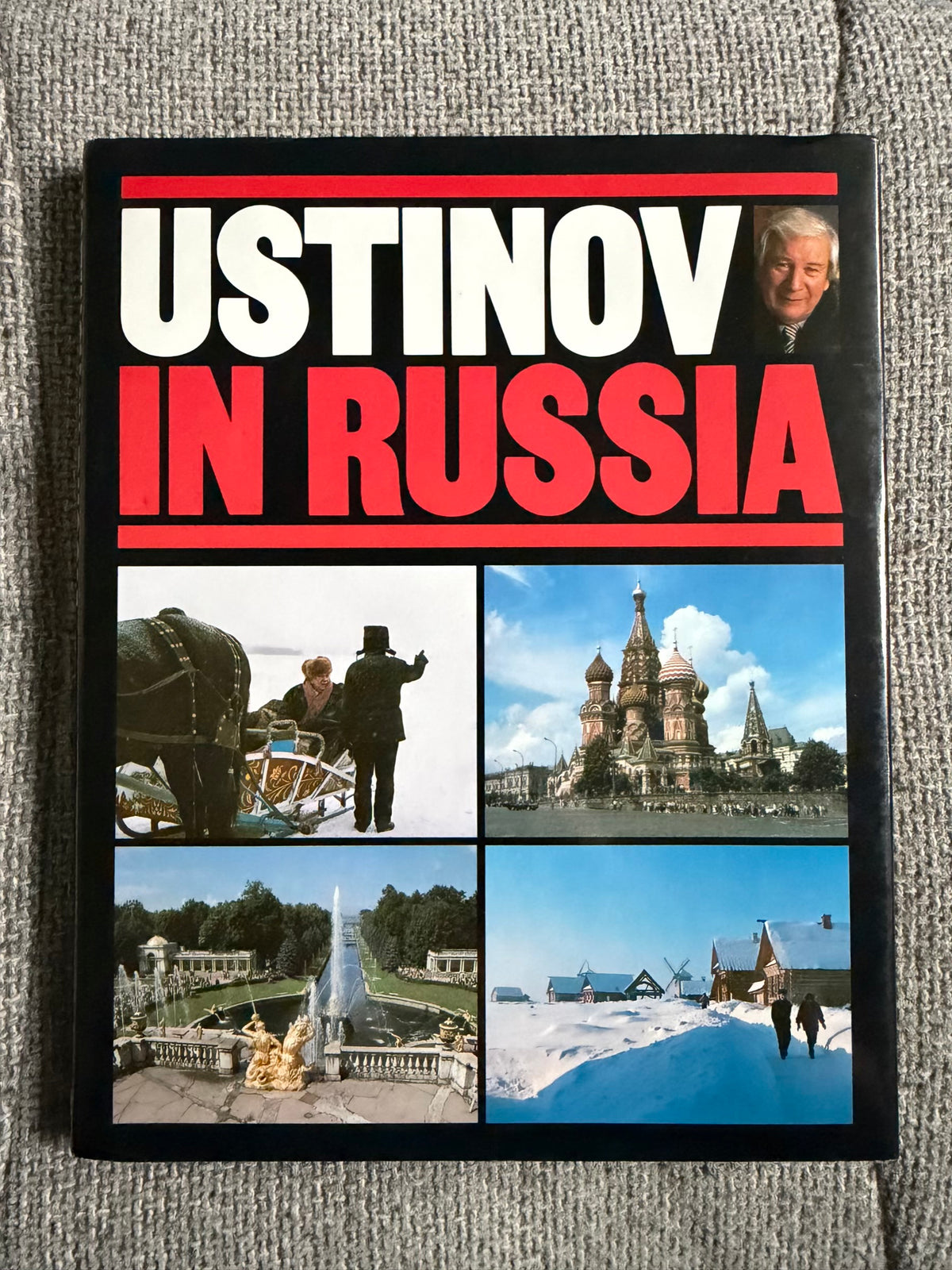 1987 Ustinov In Russia - Peter Ustinov (Michael O’Mara Books Ltd)