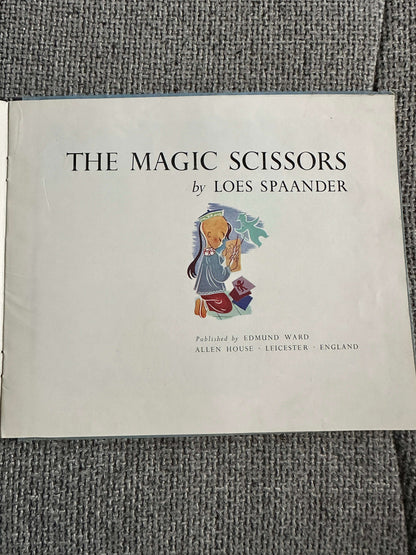 1943 The Magic Scissors - Loes Spaander (Edmund Ward Publish) - Honeyburn Books (UK)