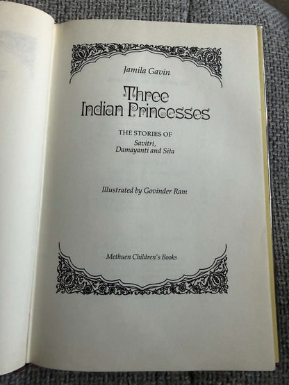 1987*1st* Three Indian Princesses - Jamila Gavin (Govinder Ram illustration) Methuen Children’s Books