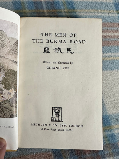 1951 The Men Of The Burma Road - Chiang Yee(Methuen & Co Ltd)