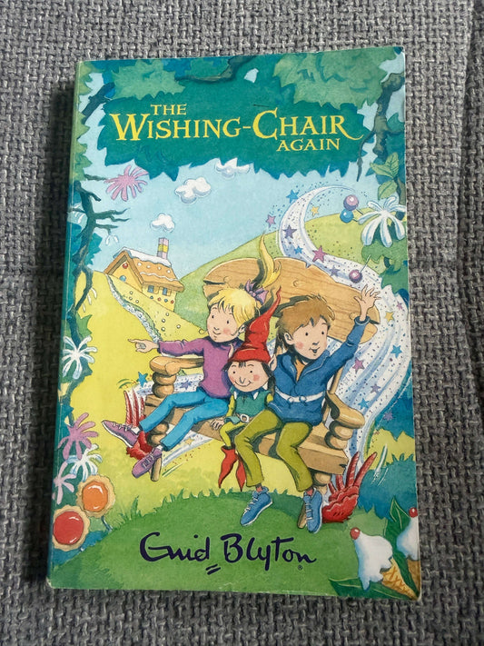 2013 The Wishing Chair Again - Enid Blyton (Egmont)