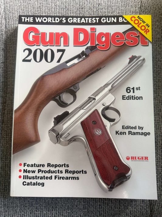 2007 Gun Digest - Ken Ramage (Gun Digest) 568pages