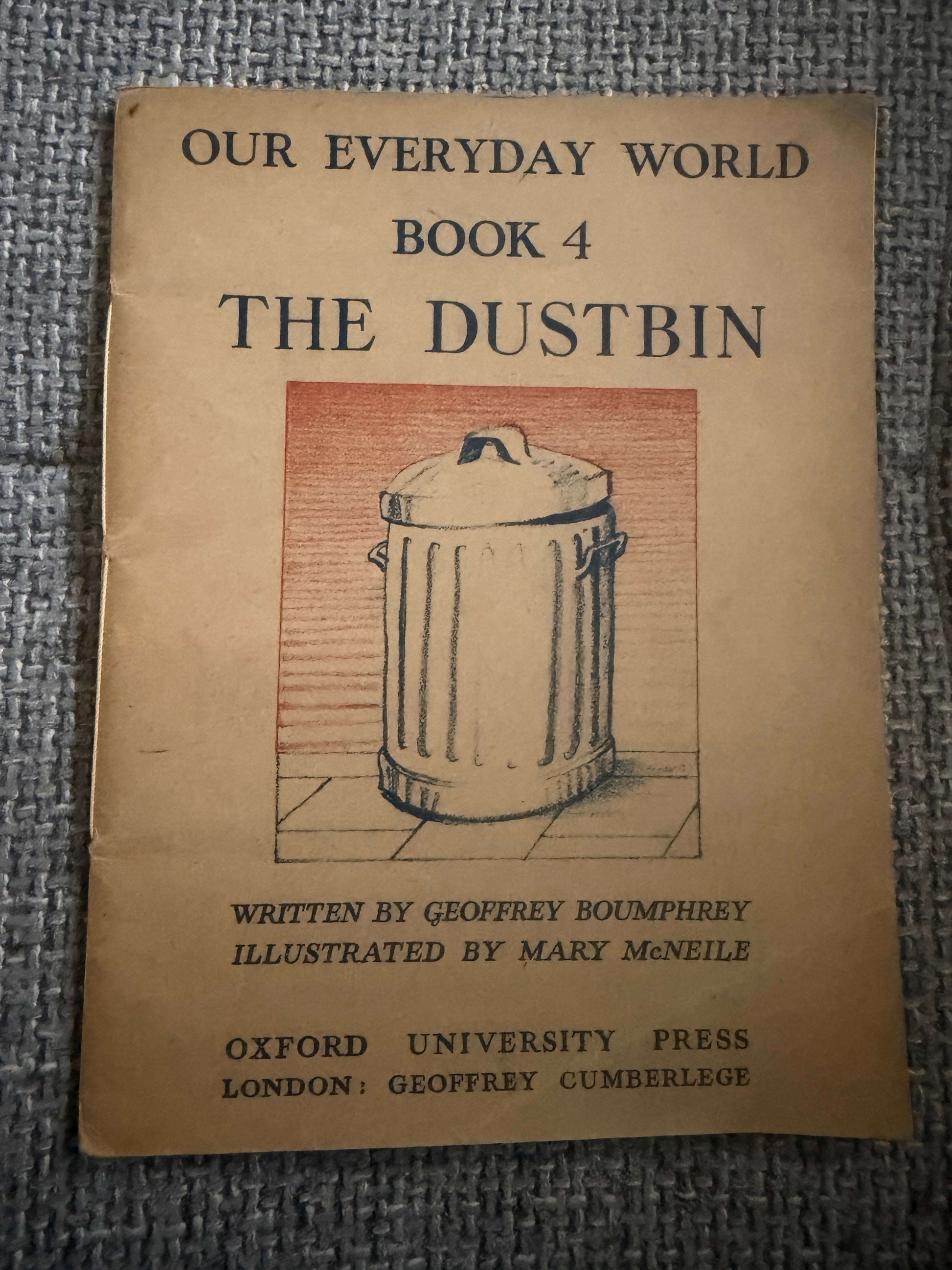 1950’s Our Everyday World - Geoffrey Boumphrey (Mary McNeile illust) Oxford University Press