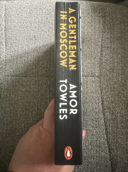 2017 A Gentleman In Moscow - Amor Towles (Penguin)