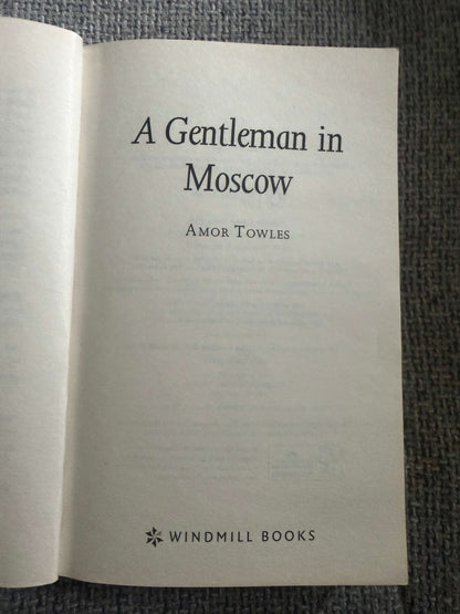 2017 A Gentleman In Moscow - Amor Towles (Penguin)