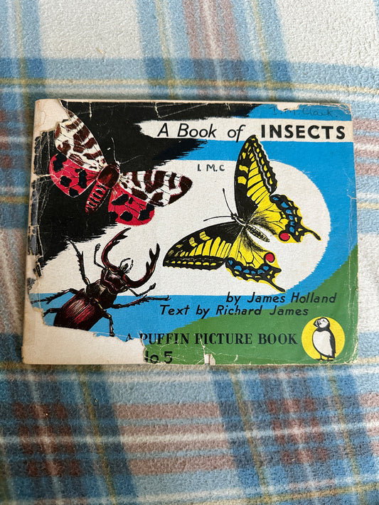 1940’s A Book Of Insects(Puffin Picture Book 5)Richard James(James Holland illustration)