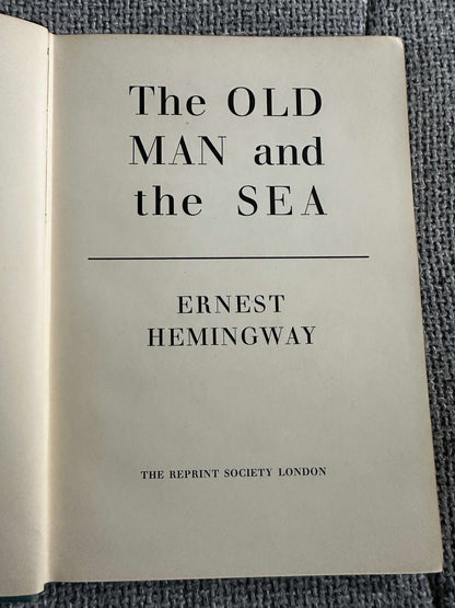 1953 The Old Man & The Sea - Ernest Hemingway( Charles F. Tunnicliffe & Raymond Sheppard Illust) The Reprint Society