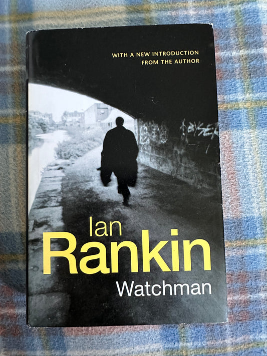 2003 Watchman - Ian Rankin(BCA)