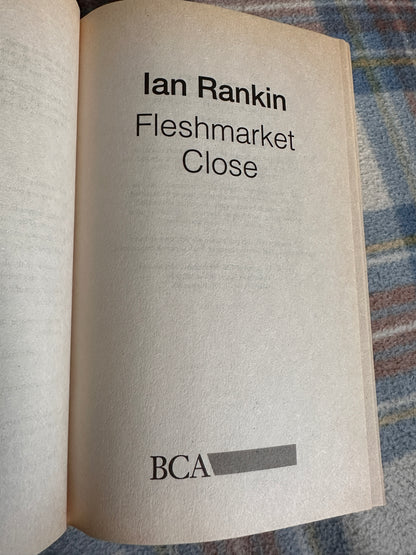 2004 Fleshmarket Close - Ian Rankin(BCA)