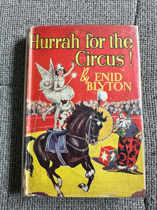 1942 Hurrah For The Circus - Enid Blyton (E.H. Davie Illust) George Newnes Ltd.