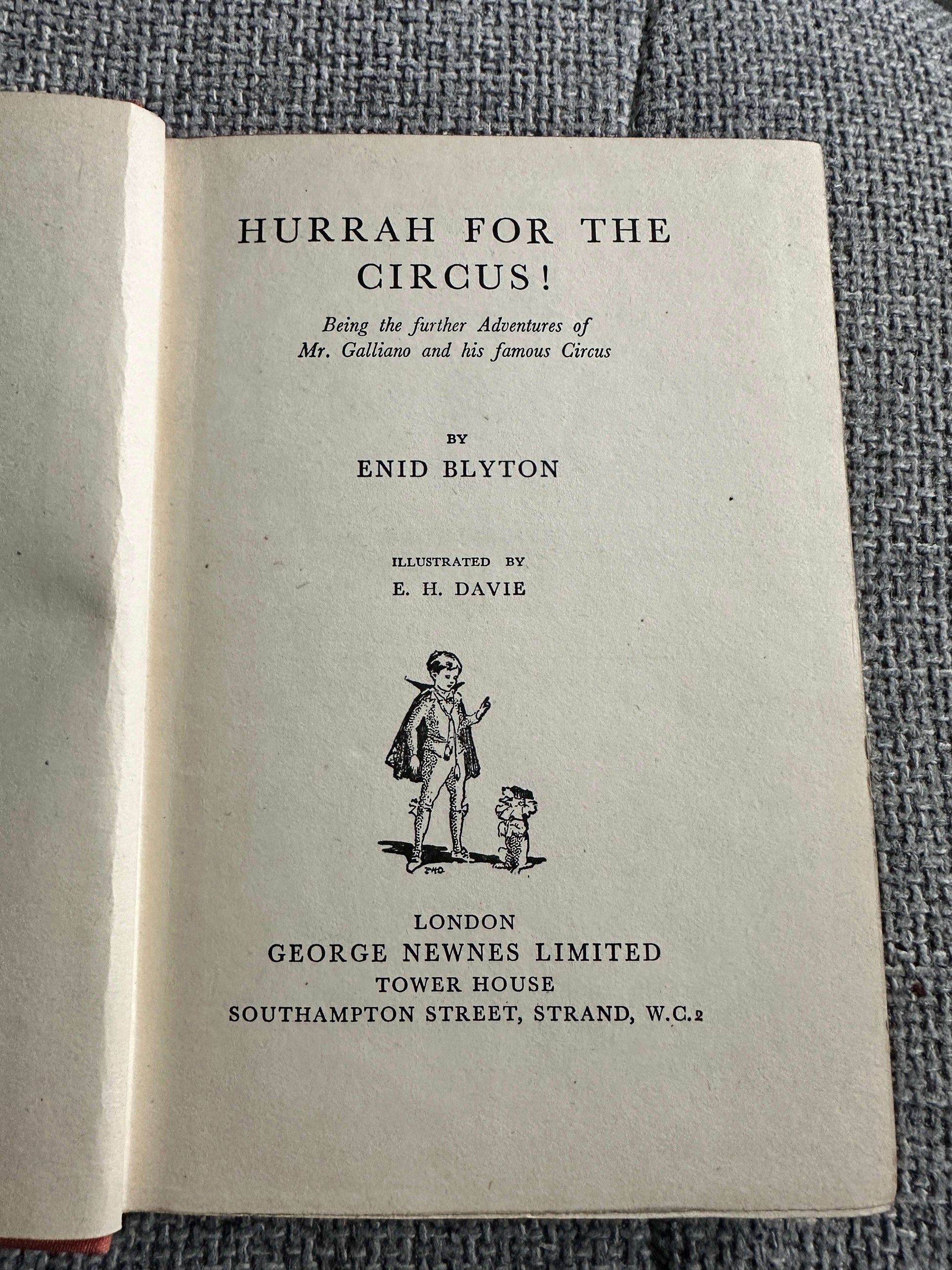 1942 Hurrah For The Circus - Enid Blyton (E.H. Davie Illust) George Newnes Ltd.