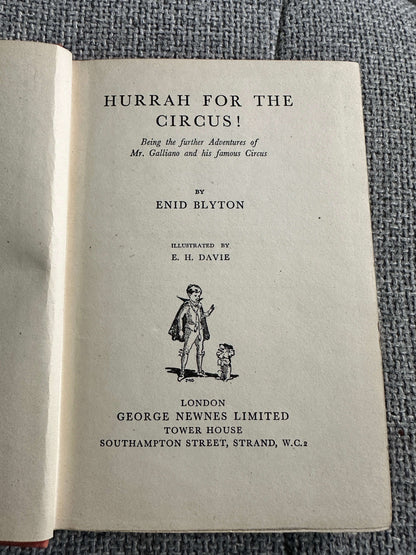 1942 Hurrah For The Circus - Enid Blyton (E.H. Davie Illust) George Newnes Ltd.