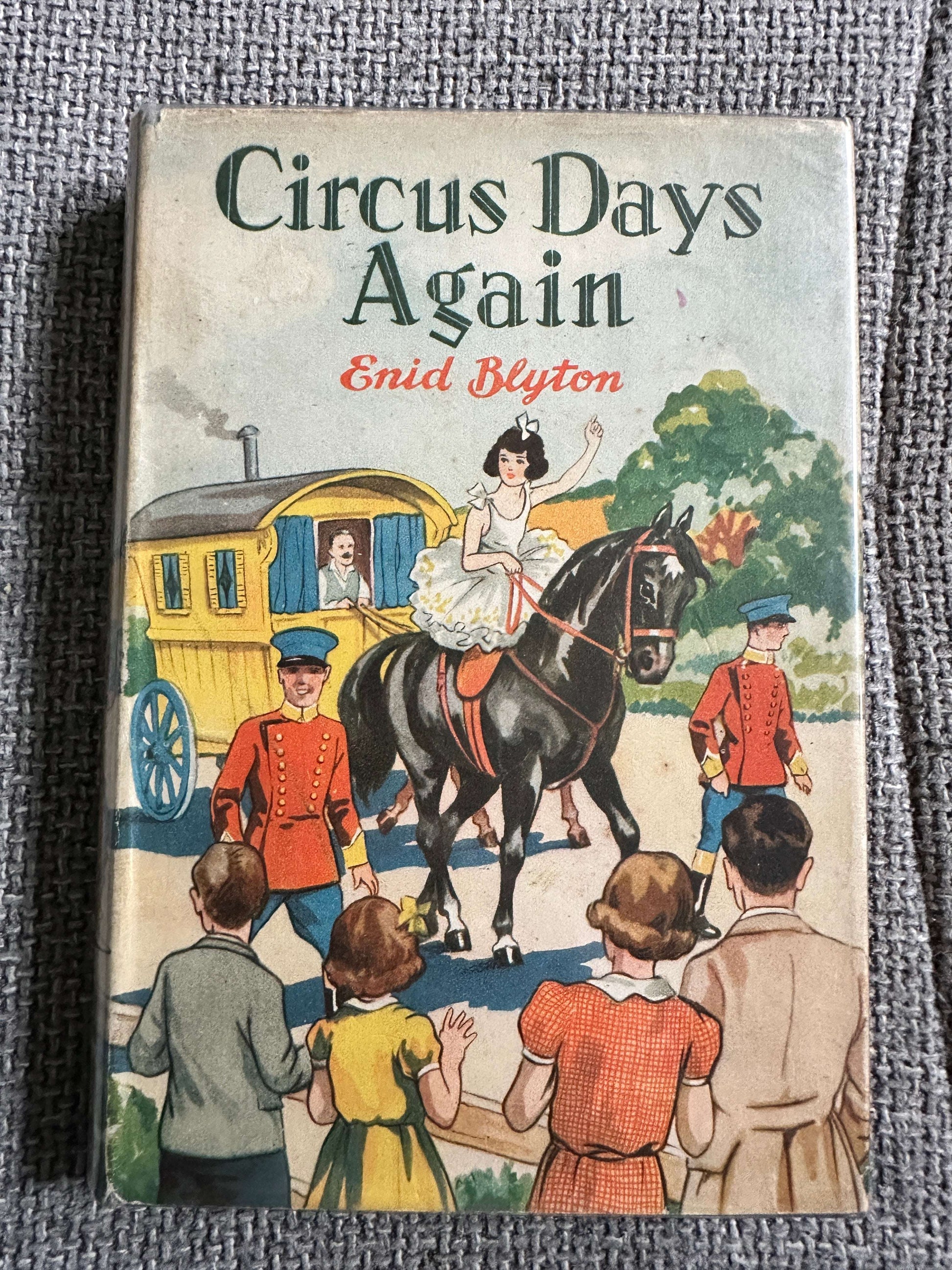 1950 Circus Days Again - Enid Blyton (E. H. Davie Illust) George Newnes Ltd