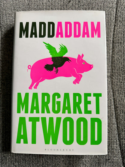 2013*1st* MaddAddam - Margaret Atwood (Bloomsbury)